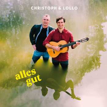 LP Christoph & Lollo: Alles Gut CLR