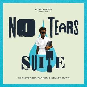 CD Chris Parker: No Tears Suite