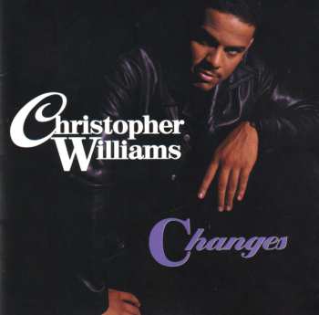 Album Christopher Williams: Changes