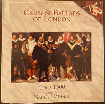 CD Circa 1500: The Cries & Ballads Of London