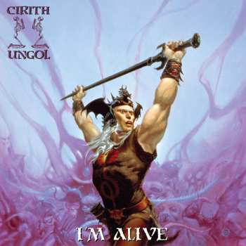 2LP Cirith Ungol: I'm Alive