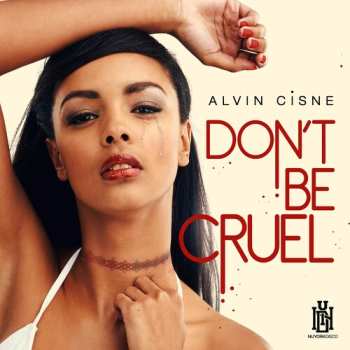 Album Cisne,alvin: Don't Be Cruel