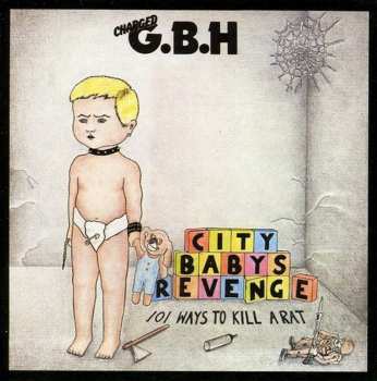 CD G.B.H.: City Babys Revenge
