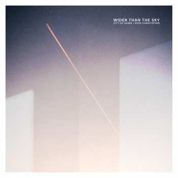 CD City Of Dawn & Ross Christopher: Wider Than The Sky