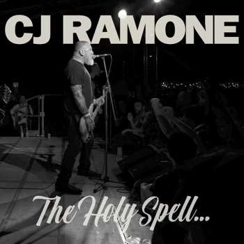 CD C.J. Ramone: The Holy Spell...