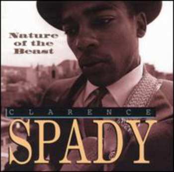 CD Clarence Spady: Nature Of The Beast