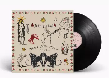 Clarke,jeff: Miracle After Miracle After