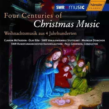 Four Centuries Of Christmas Music = Weihnachtsmusik Aus 4 Jahrhunderten
