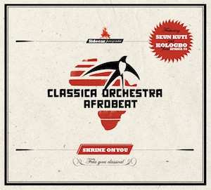 Album Classica Orchestra Afrobeat: Shrine On You