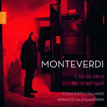 CD Claudio Monteverdi: Il Terzo Libro De' Madrigali