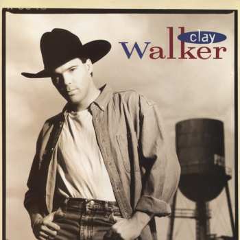 CD Clay Walker: Clay Walker