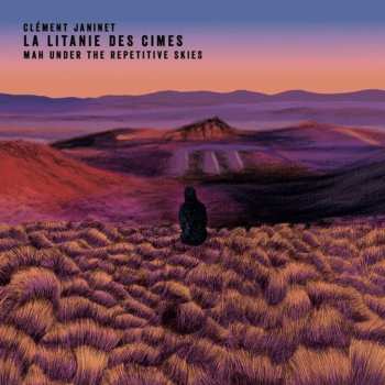 Album ClÉment Janinet: Mah Under The Repetitive Skies
