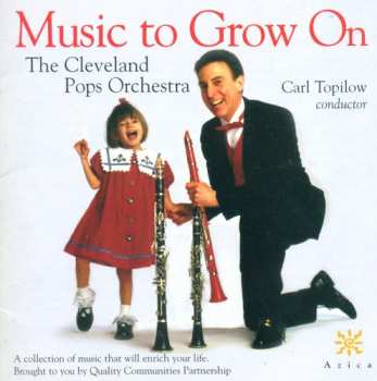 Album Cleveland Pops Orchestra: Music To Grow On