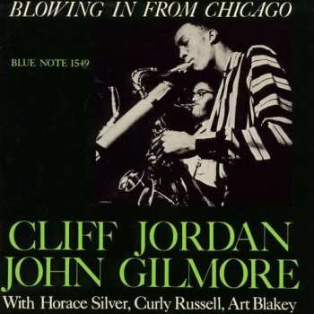 CD Clifford Jordan: Blowing In From Chicago LTD
