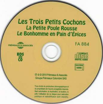 CD Frederick Martin: Les Trois Petits Cochons (Suivi De La Petite Poule Rousse, le Bonhomme En Pain D'Épices) 