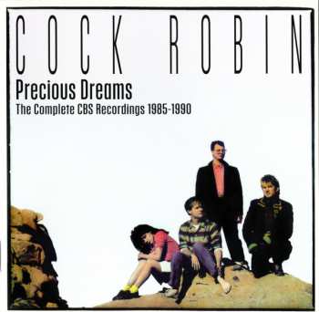 3CD/Zestaw pudełkowy Cock Robin: Precious Dreams (The Complete CBS Recordings 1985-1990)