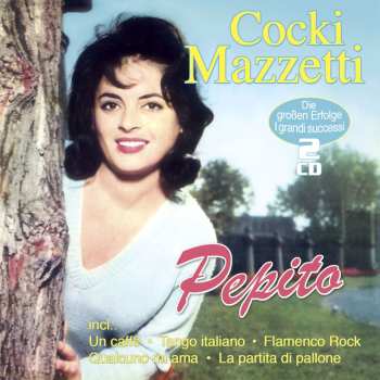 Album Cocki Mazzetti: Pepito: Die Großen Erfolge