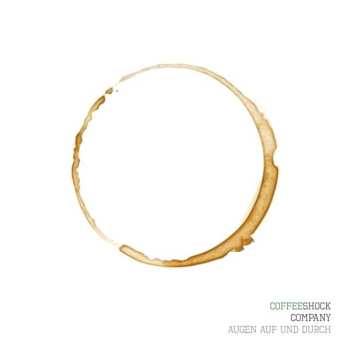 CD Coffeeshock Company: Augen auf und durch