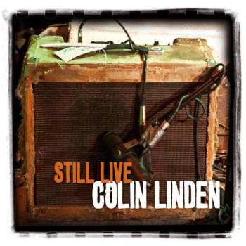 CD Colin Linden: Still Live