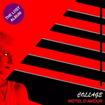 Collage: Motel D’amour