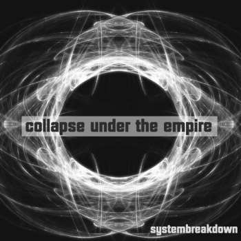 CD Collapse Under The Empire: Systembreakdown
