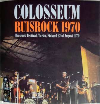 CD Colosseum: Live At Ruisrock Festival,Turku, Finland, 1970 DIGI