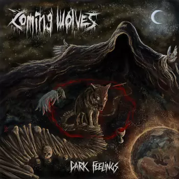 COMING WOLVES: Dark Feelings