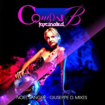 CD Company B: Fascinated (Noel Sanger - Giuseppe D. Mixes)