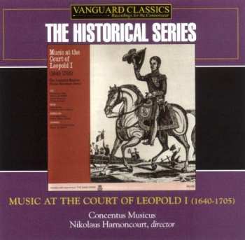 CD Nikolaus Harnoncourt: Music At The Court Of Leopold I (1640-1705)