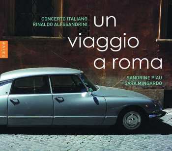 CD Sandrine Piau: Un Viaggio A Roma