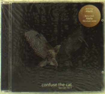 Album Confuse The Cat: We Can Do It