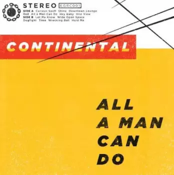 Continental: All A Man Can Do