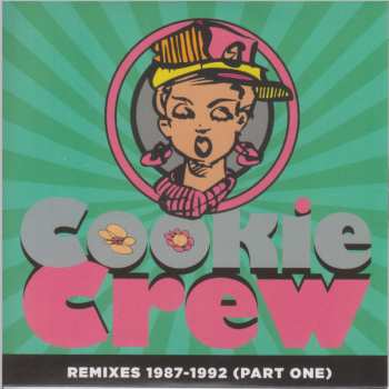 4CD/Zestaw pudełkowy The Cookie Crew: Pick Up On This 1987-1992