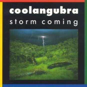 Album Coolangubra: Storm Coming