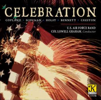 CD Copland / Schumann / U.s. Air Force Band / Graham: Celebration