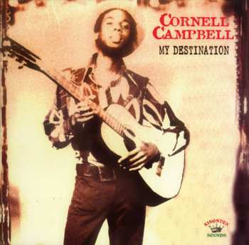 LP Cornell Campbell: My Destination