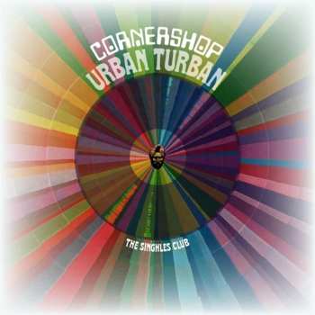 Album Cornershop: Urban Turban (The Singhles Club)