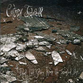 Album Cortney Tidwell: Don't Let Stars Keep Us Tangled Up