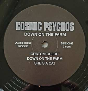LP Cosmic Psychos: Down On The Farm