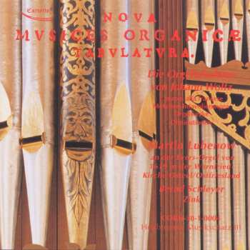 CD Costanzo Antegnati: Martin Lubenov - Nova Musices Organice Tabulatura