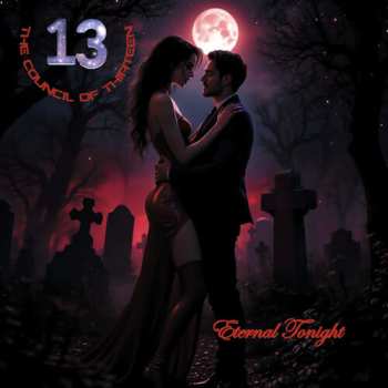 Album Council Of Thirteen: Eternal Tonight