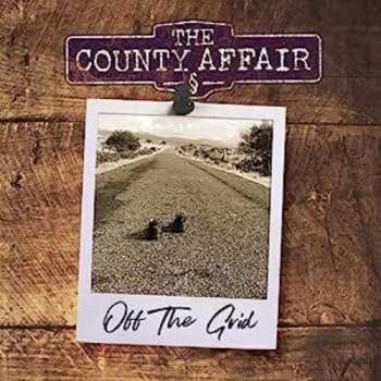 Album County Affair: Off The Grid