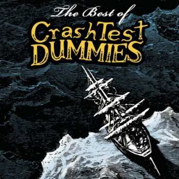 CD Crash Test Dummies: The Best Of Crash Test Dummies