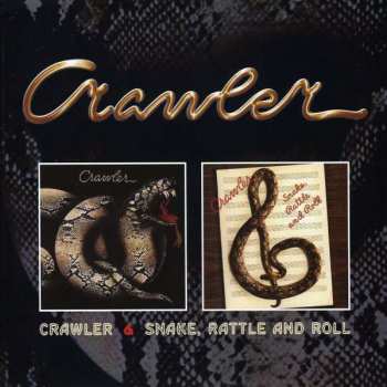 CD Crawler: Crawler & Snake, Rattle And Roll