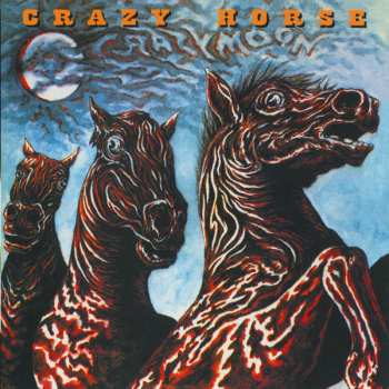 CD Crazy Horse: Crazy Moon