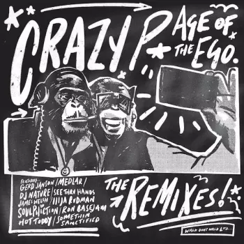 Age Of The Ego (The Remixes)