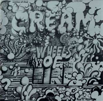 2CD Cream: Wheels Of Fire