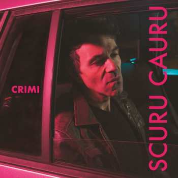 CD Crimi: Scuru Cauru