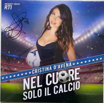 LP Cristina D'Avena: Nel Cuore Solo Il Calcio CLR | LTD