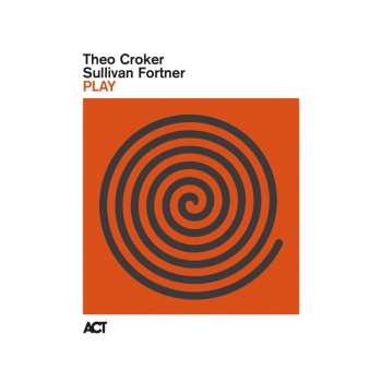 CD Crocker,theo / Fortner,sullivan: Play